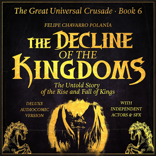 THE DECLINE OF THE KINGDOMS